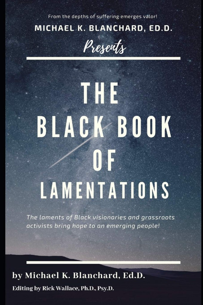The Black Book of Lamentations Paperback Forward by Dr Rick Wallace