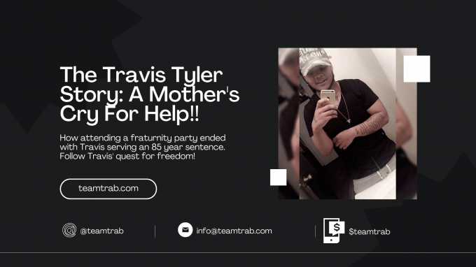 Team Trab Advocate For Unjustly Convicted Travis Tyler